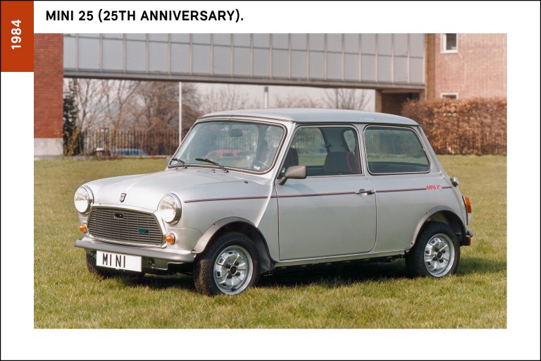 In 1984, the Mini 25 was released to celebrate our 25th or “silver” anniversary, hence the colour. Check out the red "Mini 25" decals on each side and the boot too.